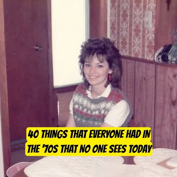 35+ Things Everyone Had In The 70s That Are Nearly Nonexistent Now